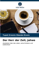 Der Herr der Zeit, Jahwe 6203216011 Book Cover
