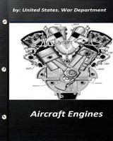 Aircraft Engines by United States. War Department 1522999825 Book Cover