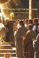 Judgment for the Believers: The Truth about the Bema Seat B0FMQBYYWS Book Cover