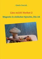 Lies mich! Herbst 2: Magazin in einfacher Sprache, Din A4 (German Edition) 3748167431 Book Cover