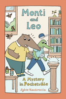 Monti and Leo: A Mystery in Pocketville 1536238619 Book Cover