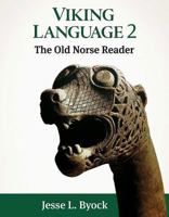 Viking Language 2: The Old Norse Reader 1481175262 Book Cover