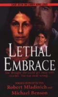 Lethal Embrace 0786017856 Book Cover