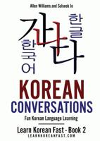 Korean Conversations: Fun Korean Language Learning 490747704X Book Cover