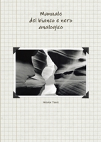 Manuale del bianco e nero analogico 1326012584 Book Cover