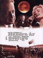 Hundra ar i Sverige: Kronika over ett dramatiskt sekel (Swedish Edition) 9134519904 Book Cover