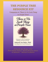 The Purple Trees Resource Kit: Companion to "No Such Thing As Purple Trees" B0FX2HZQ7L Book Cover