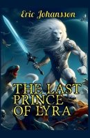 The Last Prince of Lyra B0F2JJQXNZ Book Cover