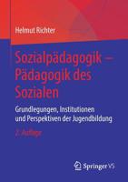 Sozialpädagogik – Pädagogik des Sozialen: Grundlegungen, Institutionen und Perspektiven der Jugendbildung 3658232412 Book Cover