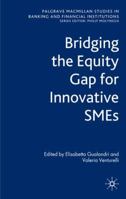 Bridging the Equity Gap for Innovative SMEs 0230205054 Book Cover