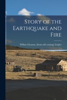 Story of the Earthquake and Fire 1018537600 Book Cover