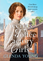 Secrets of the Toffee Factory Girls 1035402580 Book Cover