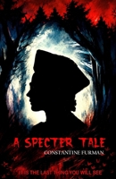A Specter Tale (Imagination Edition) B0GX2BQ5Q3 Book Cover