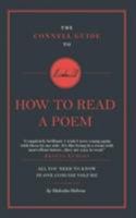 Connell Guide to How to Read a Poem 1907776664 Book Cover