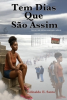 Tem Dias Que São Assim: Uma jornada pelo além em busca de justiça, fé e pertencimento (Portuguese Edition) B0GPCZN6QV Book Cover