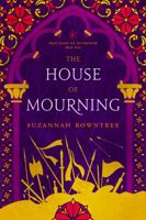 The House of Mourning (Watchers of Outremer) 0645466832 Book Cover