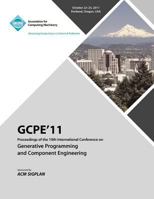 GPCE 11 Proceedings on the Tenth International Conference on Generative Programming and Component Engineering 1450306896 Book Cover