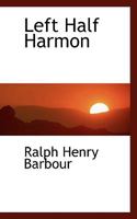 Left Half Harmon 1541340353 Book Cover