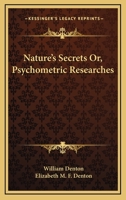 Nature's Secrets or Psychometric Researches 102204785X Book Cover