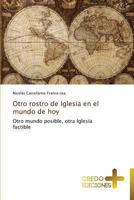 Otro Rostro de Iglesia En El Mundo de Hoy 3639520939 Book Cover