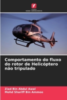 Comportamento do fluxo do rotor de Helicóptero não tripulado (Portuguese Edition) 6204552023 Book Cover