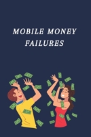 Mobile Money Failures B0CGJ8TW3Z Book Cover