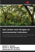 Soil carbon and nitrogen as environmental indicators 6209507646 Book Cover