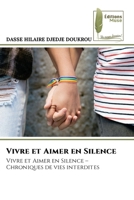 Vivre et Aimer en Silence (French Edition) 6209538908 Book Cover