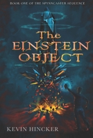 The Einstein Object: Reality Has a Loophole B0BVCT45ZP Book Cover