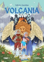 Volcania - Tome I (French Edition) 2386738310 Book Cover