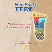 Free-Range Feet: Walk with Ease Using Structural Reflexology(R) B0CJ691SW7 Book Cover