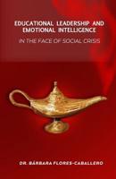 El Liderazgo Escolar Y La Inteligencia Emocional Ante La Crisis Social 1511793503 Book Cover