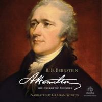 Hamilton: The Energetic Founder, Library Edition 1705099416 Book Cover