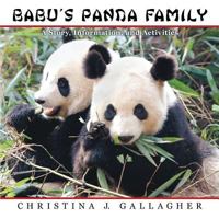 Babu's Panda Family: A Story, Information, and Activities 1483482731 Book Cover