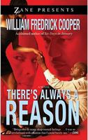 There's Always a Reason 1593091117 Book Cover