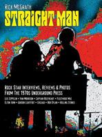 Straight Man: Interviews & Photos from Vancouver's Underground Press 1970-1973 0991866525 Book Cover