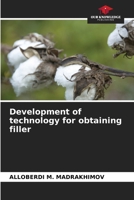 Development of technology for obtaining filler 6207725492 Book Cover