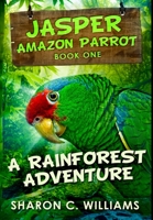 A Rainforest Adventure: Premium Large Print Hardcover Edition 1034610139 Book Cover