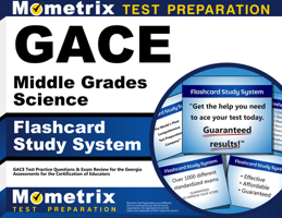 GACE Middle Grades Science Flashcard Study System: GACE Test Practice Questions & Exam Review for the Georgia Assessments for the Certification of Educators (Cards) 1609718178 Book Cover