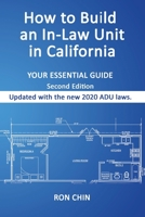 How to Build an In-Law Unit in California: Your Essential Guide 193819618X Book Cover