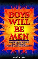 Boys Will Be Men 0865713952 Book Cover