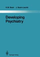 Developing Psychiatry: Epidemiological and Social Studies in Iran 1963–1976 3642829171 Book Cover