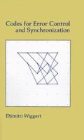 Codes for Error Control and Synchronization (The Artech House Communication and Electronic Defense Library) 0890061661 Book Cover