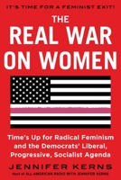 Feminist Exit: How Liberals Have Betrayed Women and Why It's Time for a Feminist Exit 1630062308 Book Cover