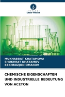 Chemische Eigenschaften Und Industrielle Bedeutung Von Aceton (German Edition) 6208125324 Book Cover