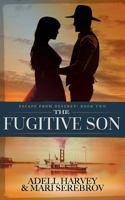 The Fugitive Son 1624870902 Book Cover