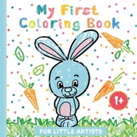 My first coloring book: 60 adorable motifs to color for toddlers 3907433173 Book Cover