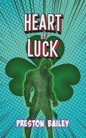 Heart of Luck 1953011136 Book Cover