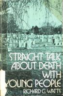 Straight Talk About Death With Young People 0664247652 Book Cover