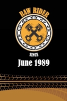Raw Rider Since  June 1989: Initial Raw Rider Since  June 1989 Notebook for Motorcycle Rider, Black & Yellow  6 x 9 with 120 pages  Soft Matte Cover 1671487125 Book Cover